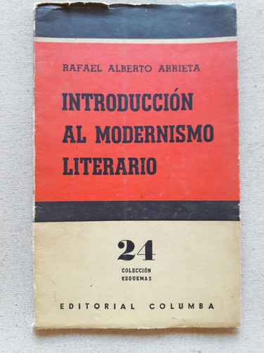 Introduccion Al Modernismo Literario Rafael Alberto Arrieta