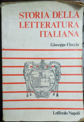 Storia Della Letteratura Italiana - Giuseppe Floccia