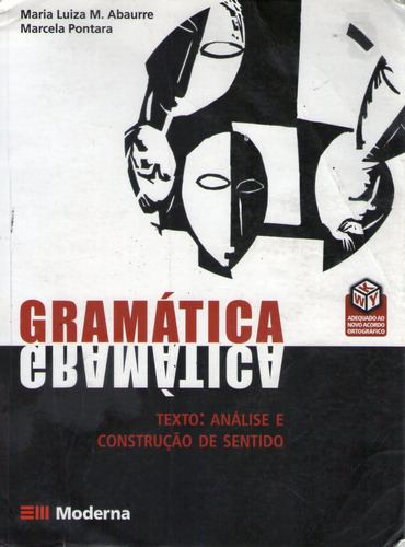 Gramática: Texto, Análise E Construção D Abaurre, Maria Lui