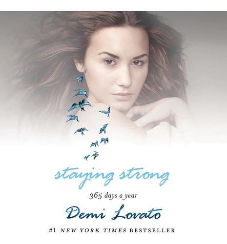 Staying Strong 365 Days A Year - Demi Lovato - Headline 