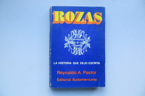 Rozas Reynaldo A. Pastor Ed Sudamericana 1972