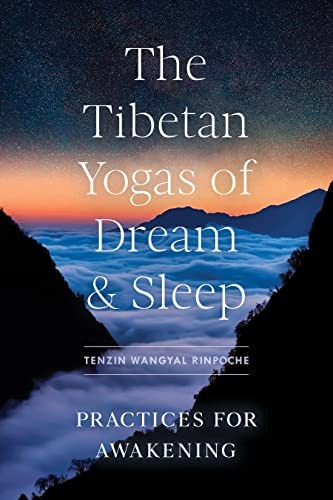 Libro: The Tibetan Yogas Of Dream And Sleep: Practices For