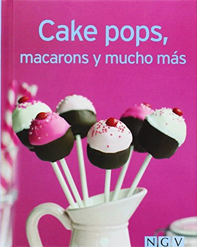 Libro Cake Pops Macarons Y Mucho Mas (cartone) - Vv. Aa. (pa