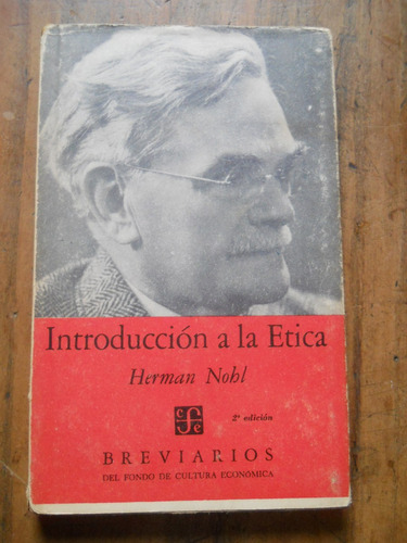 Introduccion A La Etica. Herman Nobl.