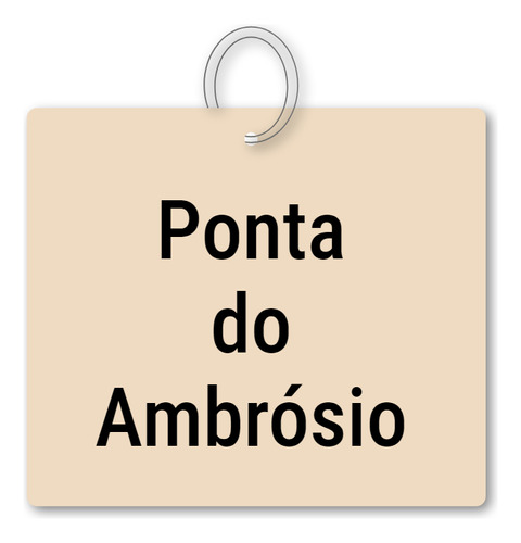 Chaveiro Ponta Do Ambrósio Mdf Souvenir C/ Argola