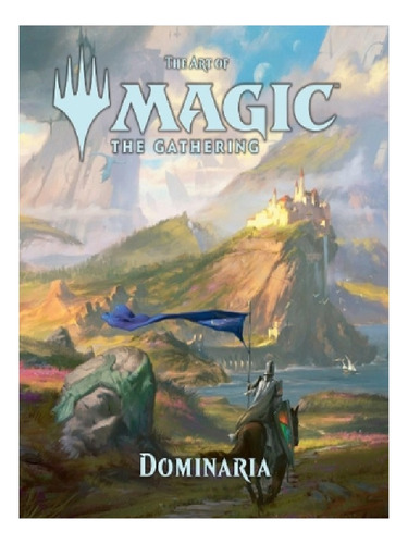 The Art Of Magic: The Gathering - Dominaria - James Wy. Eb13