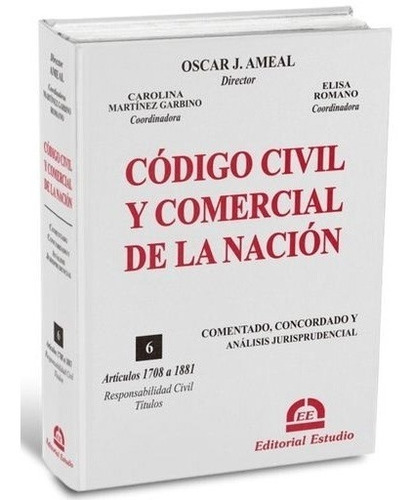 Codigo Civil Y Comercial De La Nacion. Tomo 6 - Encuadernado