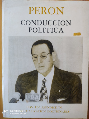 Conducción Política / Juan Domingo Perón / 1974