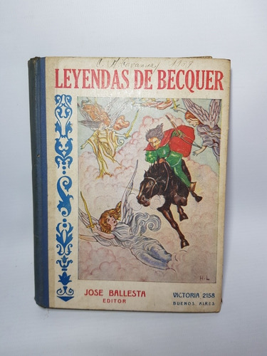 Antiguo Libro Leyendas De Becquer Ballesta Niños Mag 56727
