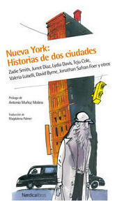 Nueva York Historias De Dos Ciudades - Zadie Smith Y Juno...