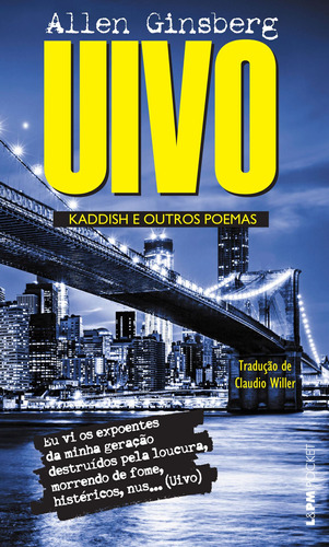 Uivo, de Ginsberg, Allen. Série L&PM Pocket (188), vol. 188. Editora Publibooks Livros e Papeis Ltda., capa mole em português, 2005