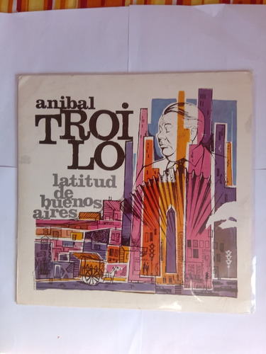 Vinilo Anibal Troilo - Latitud De Buenos Aires - Epoca 1977