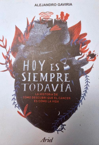 Libro Hoy Es Siempre Todavia