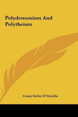 Libro Polydemonism And Polytheism - Count Goblet D'alviella