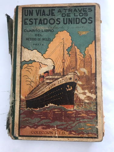 Inglés, Viaje A Través Estados Unidos. Libro Texto Antiguo 