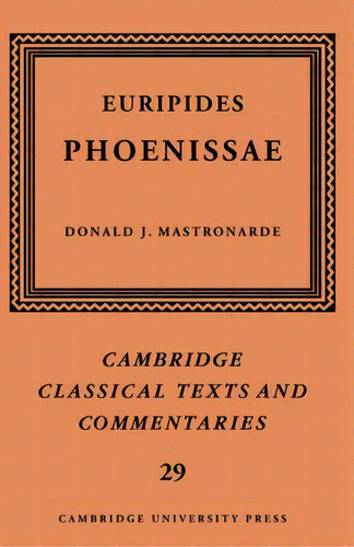 Cambridge Classical Texts And Commentaries: Euripides: Phoenissae Series Number 29, De Eurípides. Editorial Cambridge University Press, Tapa Dura En Inglés