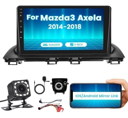 Autoestéreo Android 10.0 De 9 In For Mazda 3 2014-2018