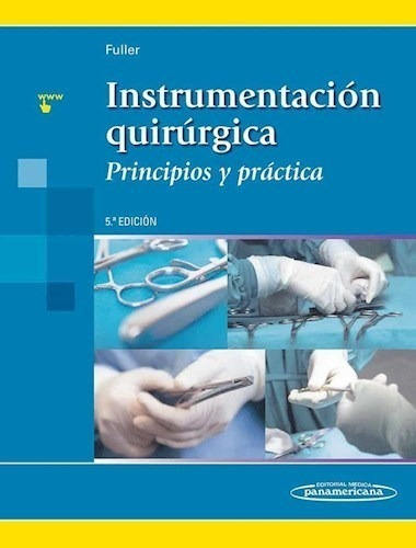 Instrumentación Quirúrgica (reimpresión 2020) Ed.5 - Fuller