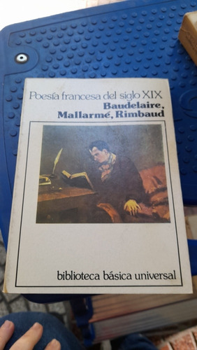 Poesía Francesa Del Siglo 19 Baudelaire Mallarmé C14