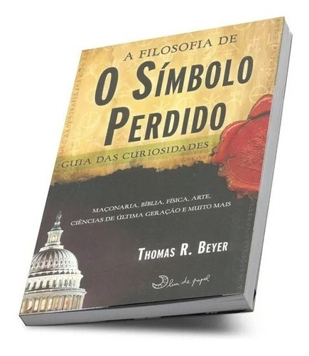 A Filosofia De O Símbolo Perdido Guia Das Curiosidades