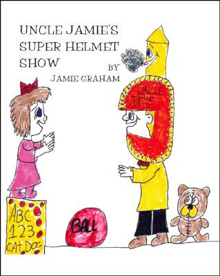 Libro Uncle Jamie's Super Helmet Show - Graham, Jamie