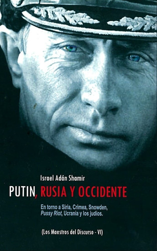 Putin, Rusia Y Occidente - Israel Adan Shamir