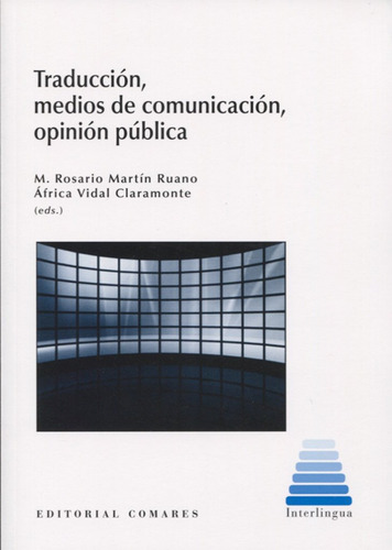 Traducción, Medios De Comunicación, Opinión Pública