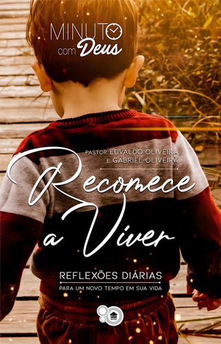 Livro Minuto Com Deus Recomece A Viver