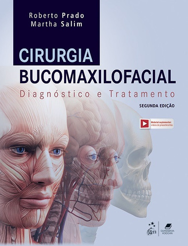 Cirurgia Bucomaxilofacial - Diagnóstico e Tratamento, de Prado, Roberto. Editora Guanabara Koogan Ltda., capa mole em português, 2018