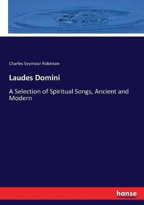 Libro Laudes Domini : A Selection Of Spiritual Songs, Anc...