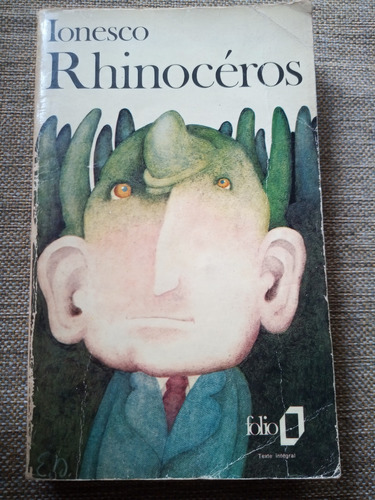 Rhinocéros - Eugène Ionesco - Ed. Gallimard - Folio. Francés