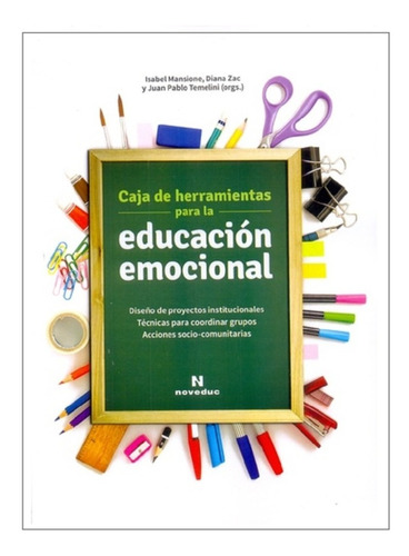 Caja De Herramientas Para La Educación Emocional - Noveduc