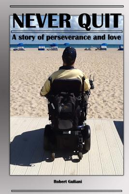 Libro Never Quit: A Story Of Perseverance And Love - Guli...