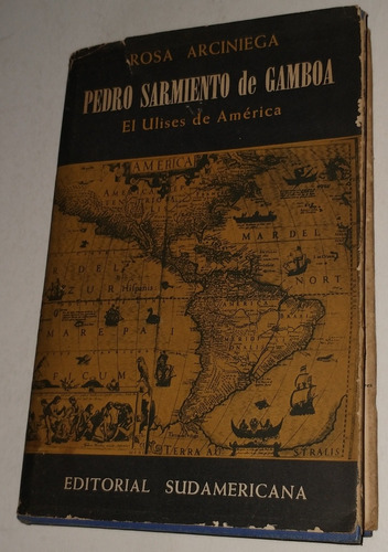 Arciniega,pedro Sarmientode Gamboa(el Ulises De América)