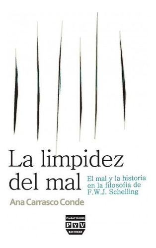 Libro Limpidez Del Mal: El Mal Y La Historia Filosofia Schel