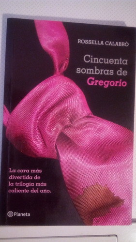 Cincuenta Sombras De Gregorio - Rosella Calabro  E4