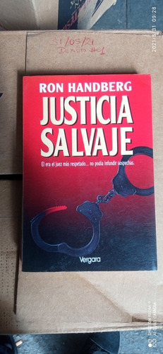 Libro Justicia Salvaje. Ron Handberg