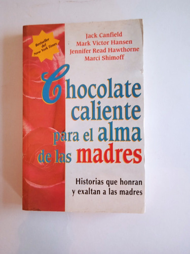 Chocolate Caliente Para El Alma De Las Madres 