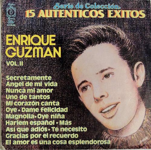 15 Auténticos Éxitos Vol. Ii (vinyl) Enrique Guzmán #4940