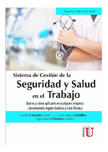 Sistema De Gestión De La Seguridad Y Salud En El Trabajo. Qu