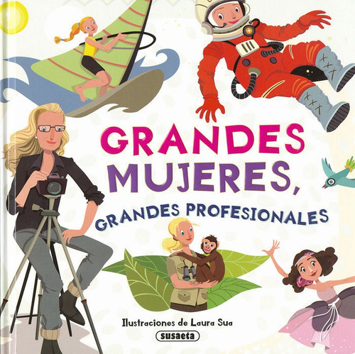Grandes Mujeres, Grandes Profesionales, De Ediciones, Susaeta. Editorial Susaeta, Tapa Dura En Español