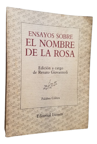 Ensayos Sobre El Nombre De La Rosa Varios Autores Lumen