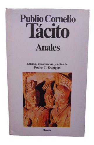 Adp Anales Publio Cornelio Tacito / Ed. Planeta 1990