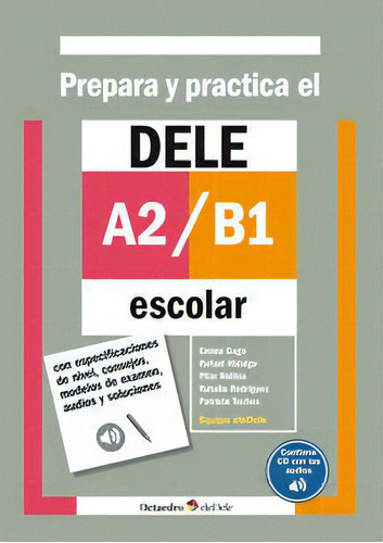 Prepara Y Practica El Dele A2/b1 Escolar, De Eledele, Equipo Eledele. Editorial Octaedro, S.l., Tapa Blanda En Español