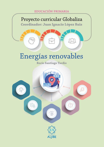 Libro: Energías Renovables. López Ruiz, Juan Ignacio#santiag