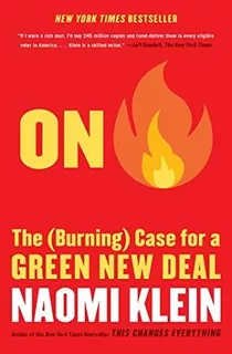 Book : On Fire The (burning) Case For A Green New Deal -...