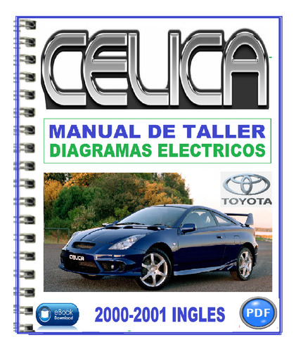 Manual De Taller Servicio Reparación Toyota Célica 2000.2005