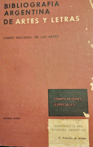 Augusto Raúl Cortazar - Bibliografía Del Folklore Argentino