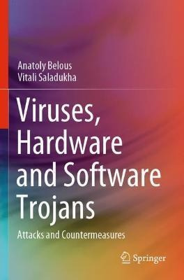 Libro Viruses, Hardware And Software Trojans : Attacks An...