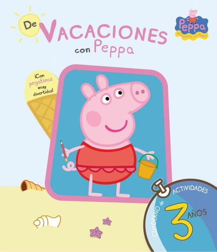 Libro: De Vaciones Con Peppa Pig, 3 Años. Vv.aa.. Altea